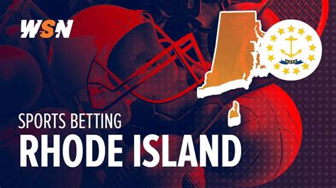 rhode island sports betting|Rhode Island Sports Betting: Best Rhode Island Sportsbooks.